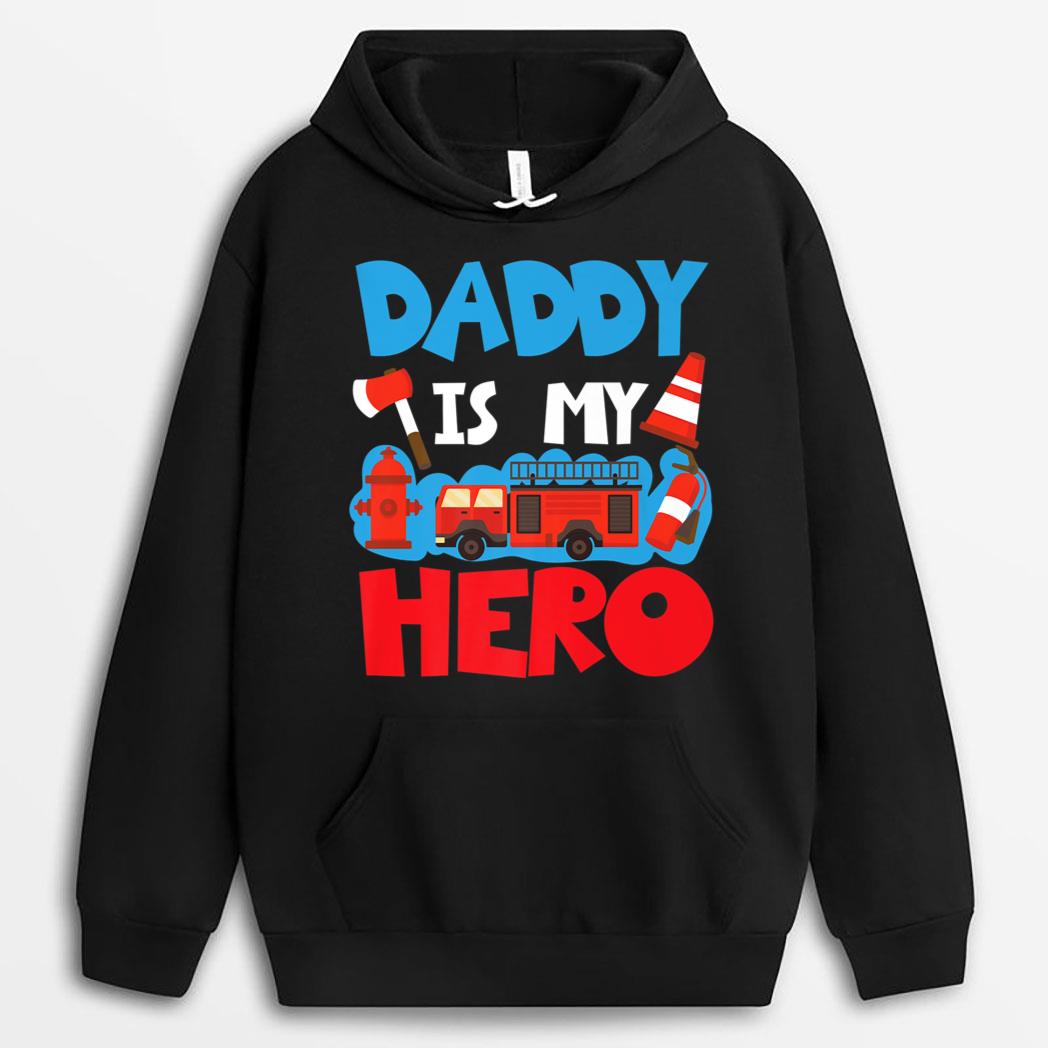 Daddy Is My Hero T-Shirt