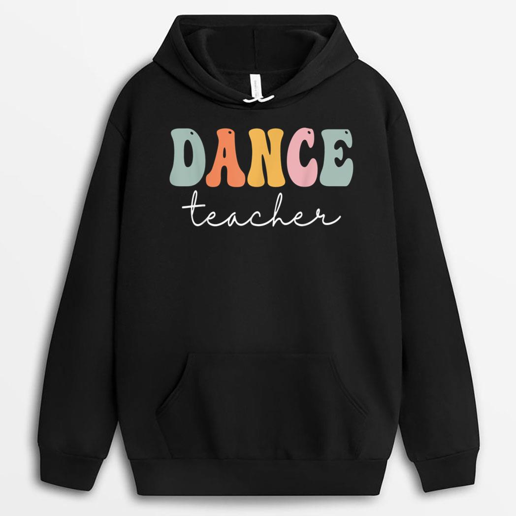 Dance Teacher Retro Groovy Vintage Happy First Day Of School T-Shirt