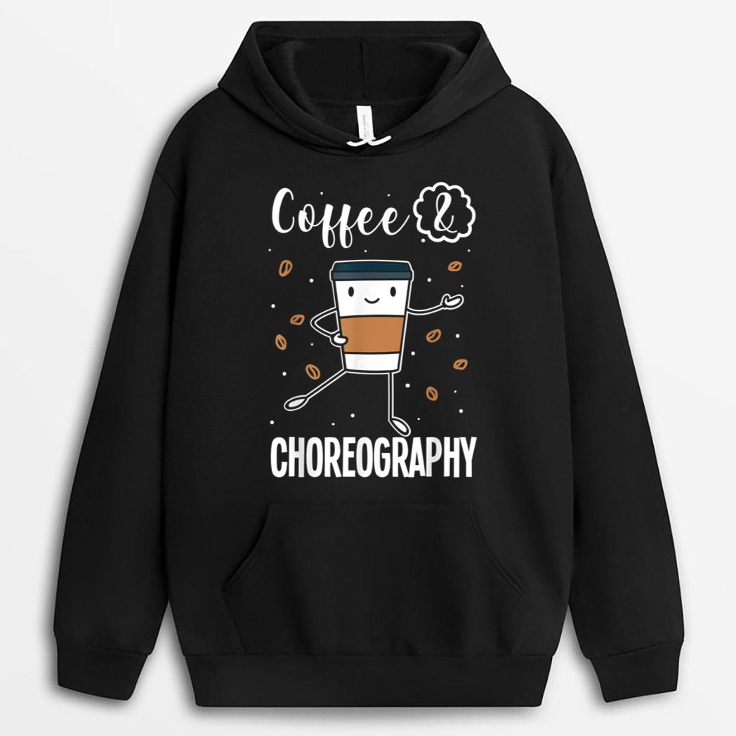 Dancing Choreographer Dance Teacher Choreography T-Shirt
