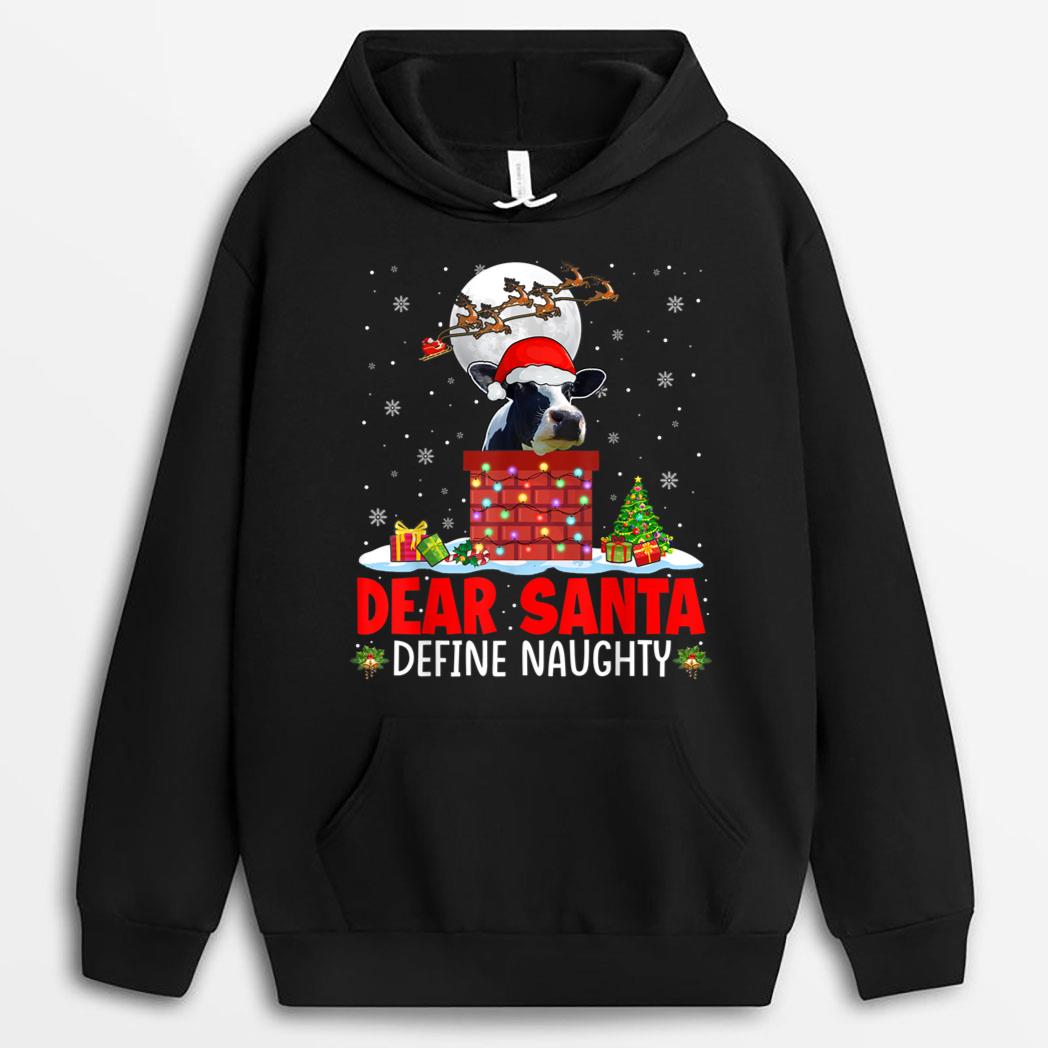 Dear Santa Define Xmas Naughty Santa Cow At Chimney Farmer T-Shirt