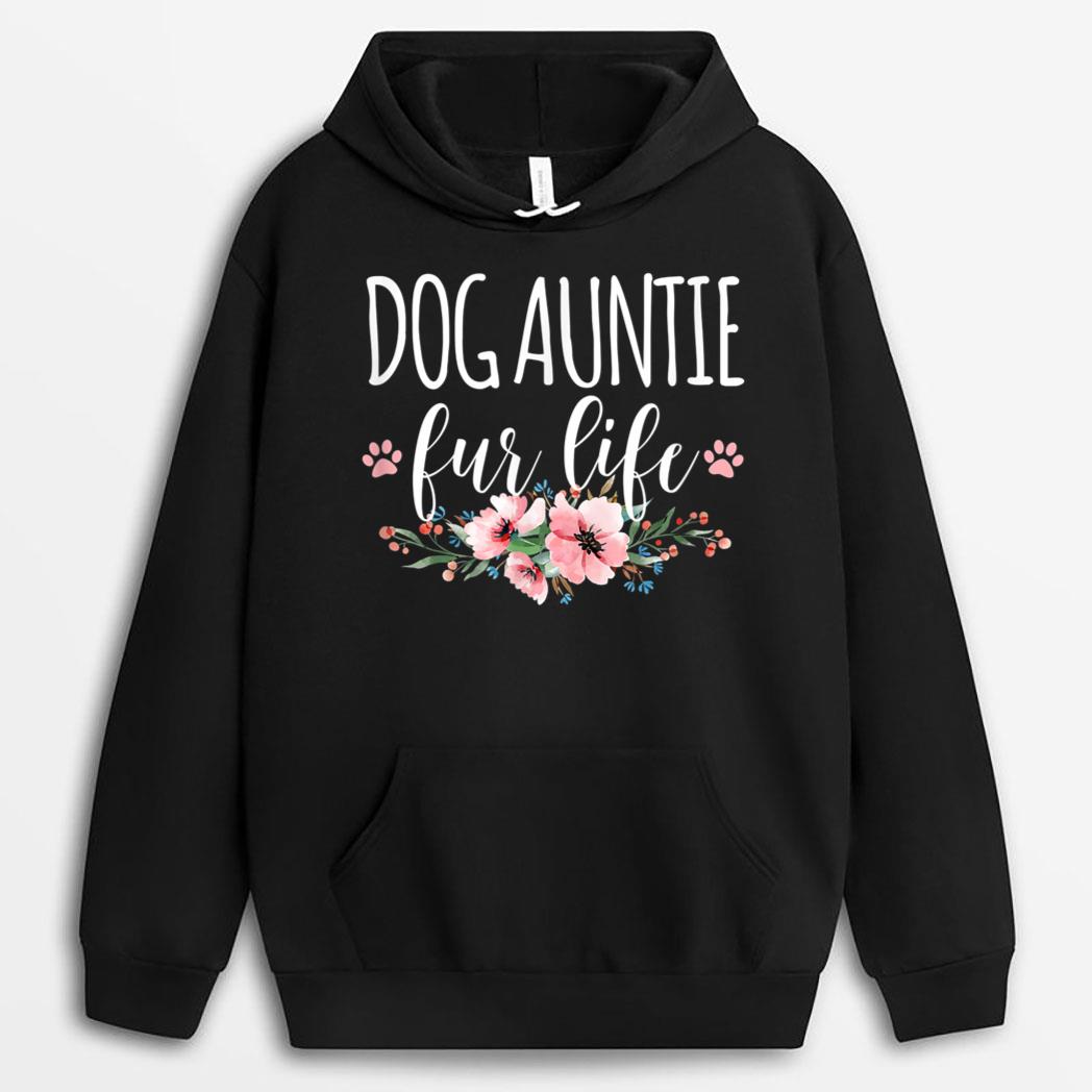 Dog Auntie Fur Life T-Shirt
