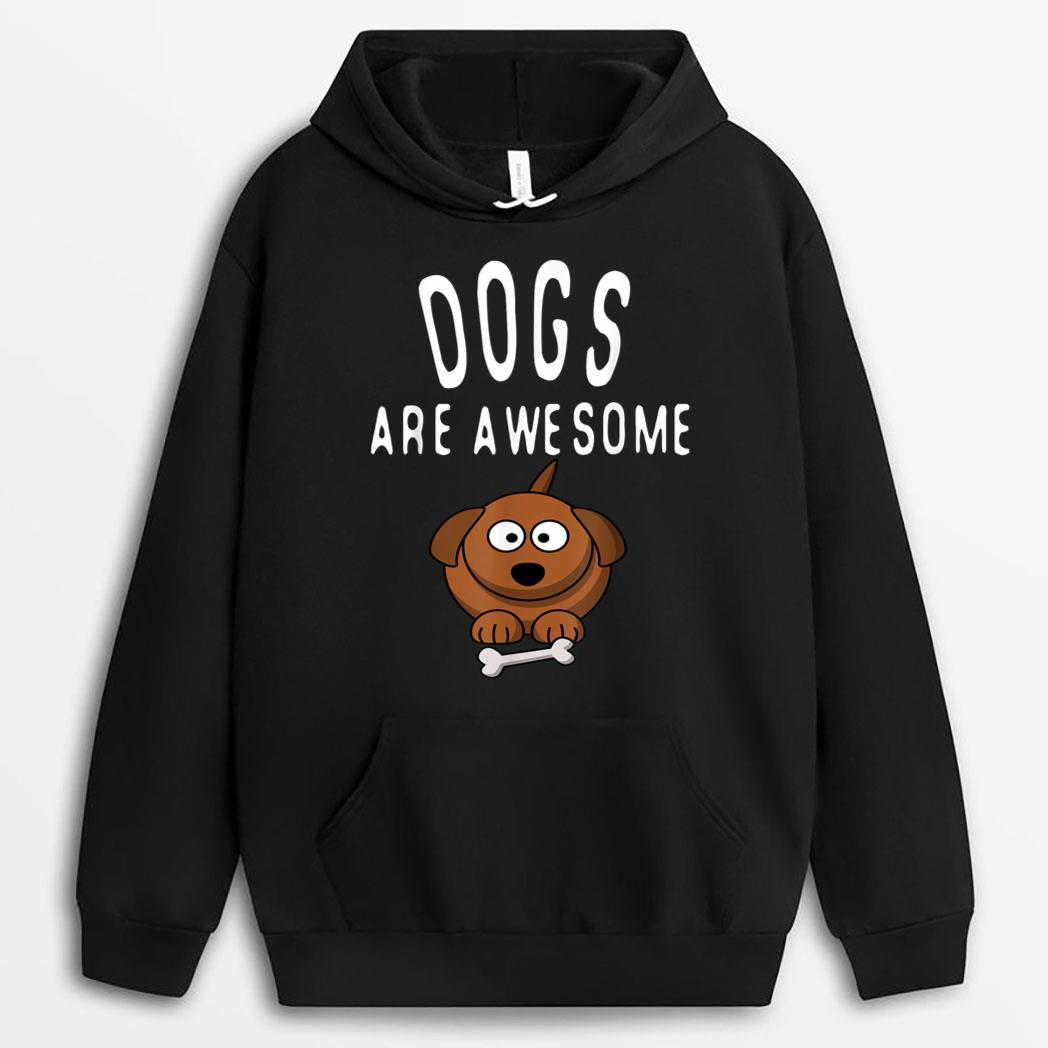 Dogs Are Awesome Dog Lovers With Dogs On Them Cute T-Shirt