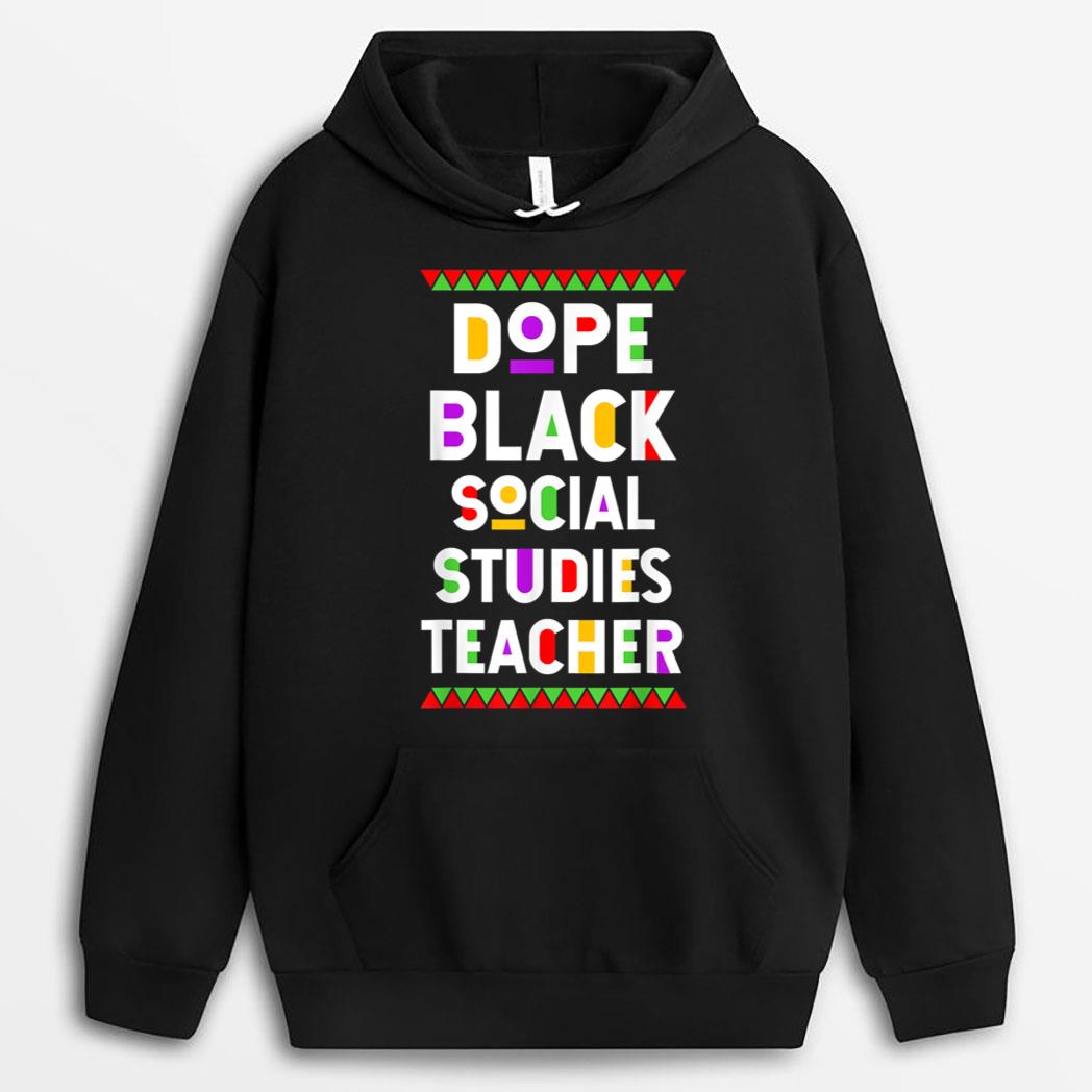 Dope Black Social Studies Teacher African American Job T-Shirt