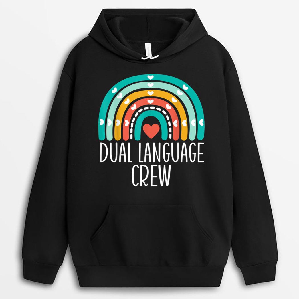 Dual Language Crew Rainbow Bilingual Teacher Dual Language T-Shirt
