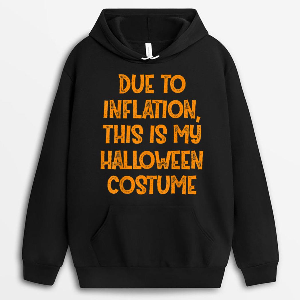 Due To Inflation This Is My Halloween Costume Ver 2 T-Shirt