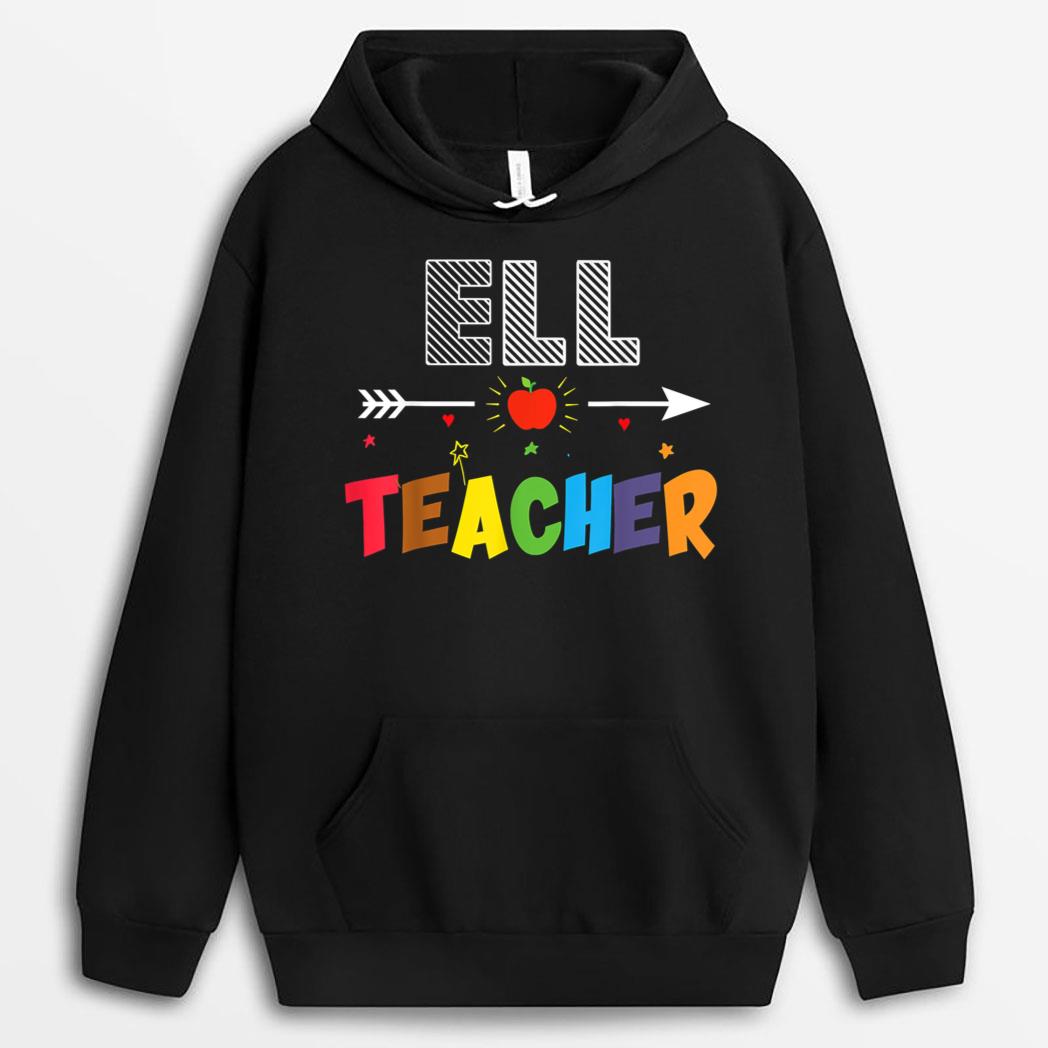 ELL Teacher Back to School Teachers Students T-Shirt