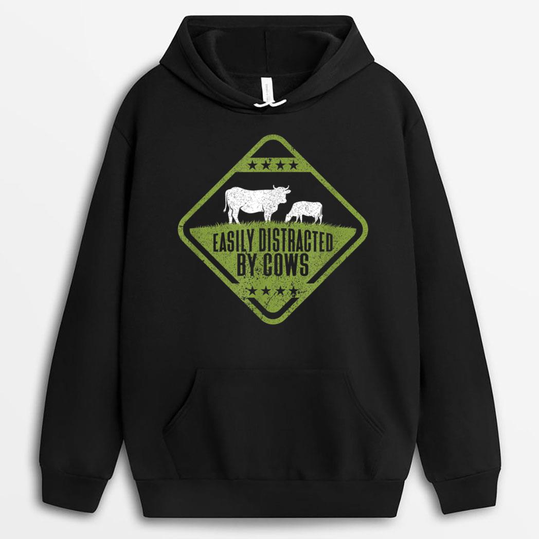 Easily Distracted By Cows  Farm Lover Funny Cow Farmer T-Shirt