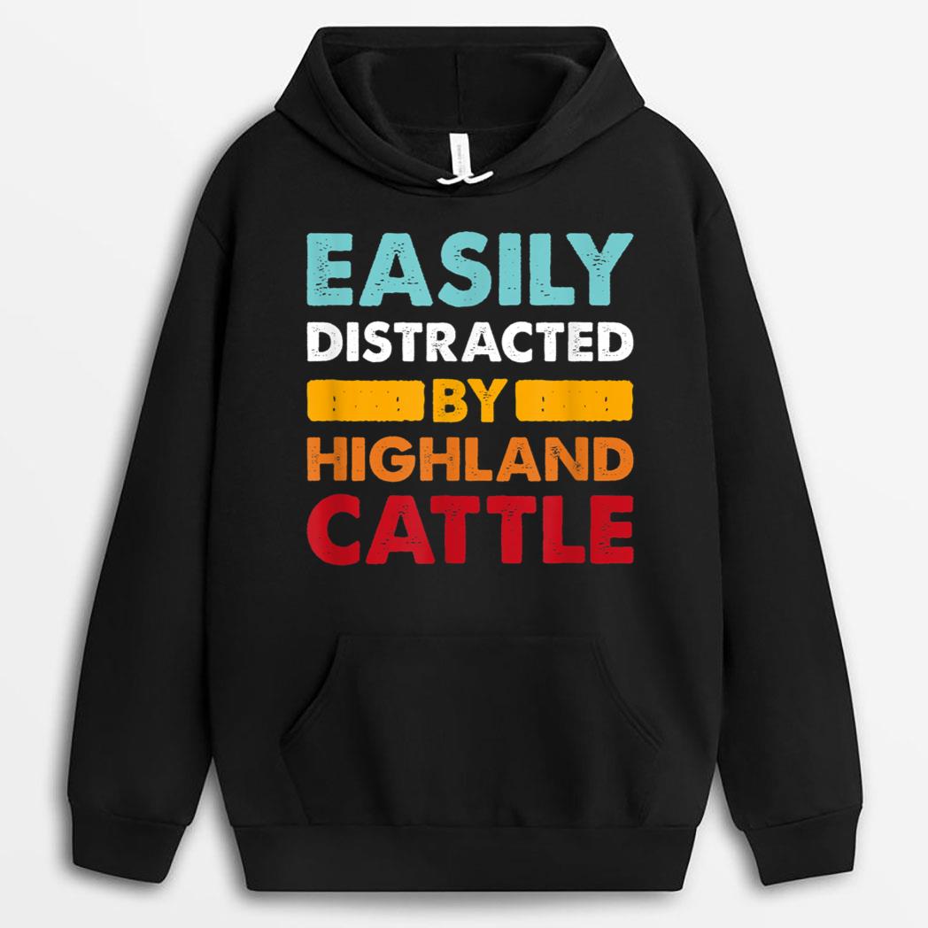 Easily Distracted By Highland Cattle, Hairy Cow Farmer T-Shirt