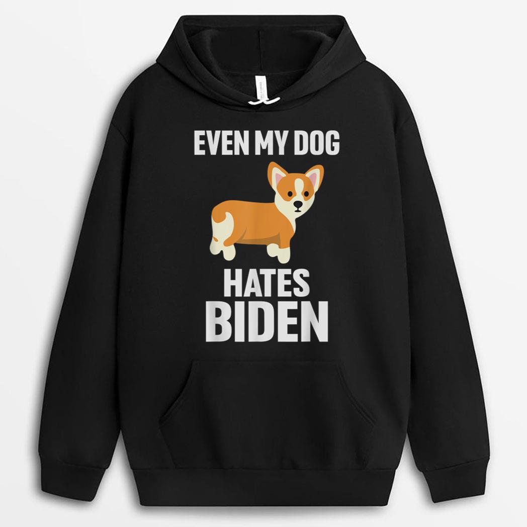 Even my dog hats biden Proud Ultra Maga For Trump supporter T-Shirt