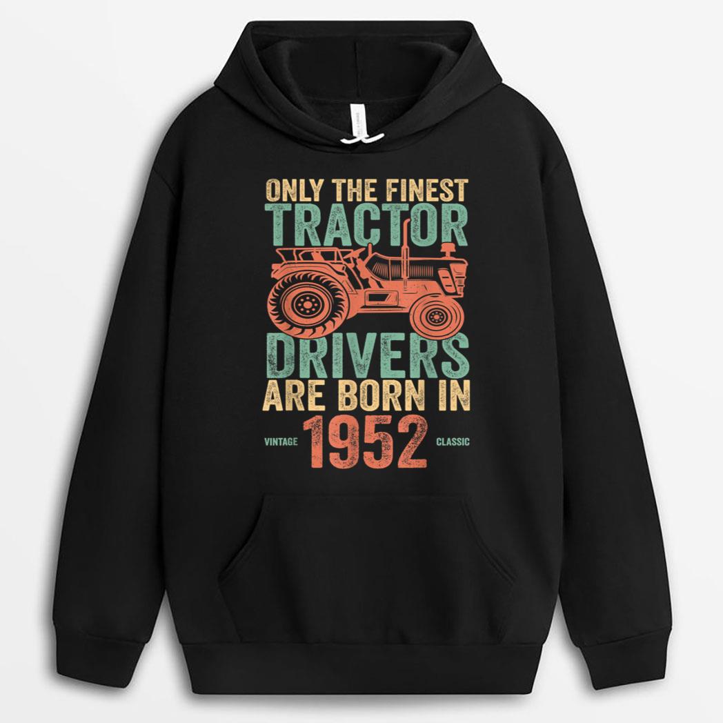 Finest Tractor Drivers Born In 1952 Vintage Farmer Birthday T-Shirt
