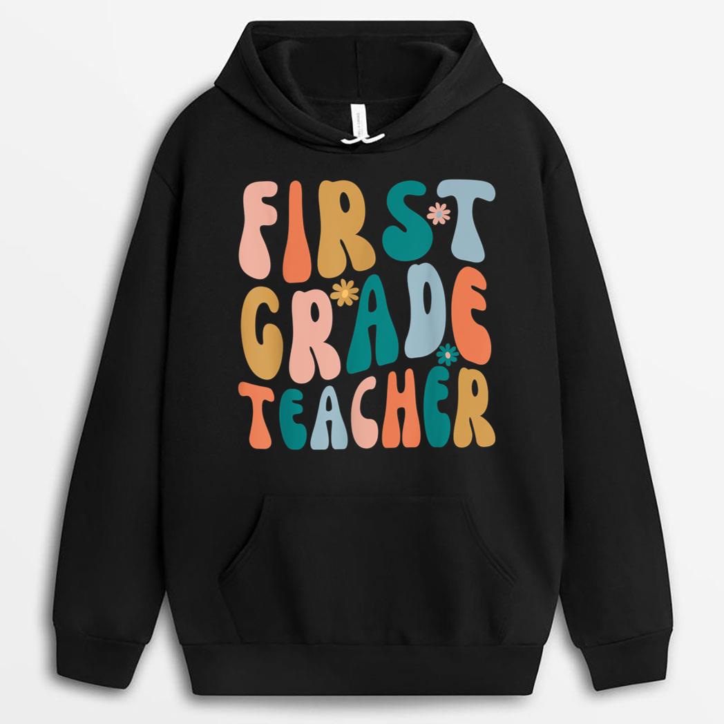 First Grade Teacher Retro Groovy Design 1st Grade Teaching T-Shirt
