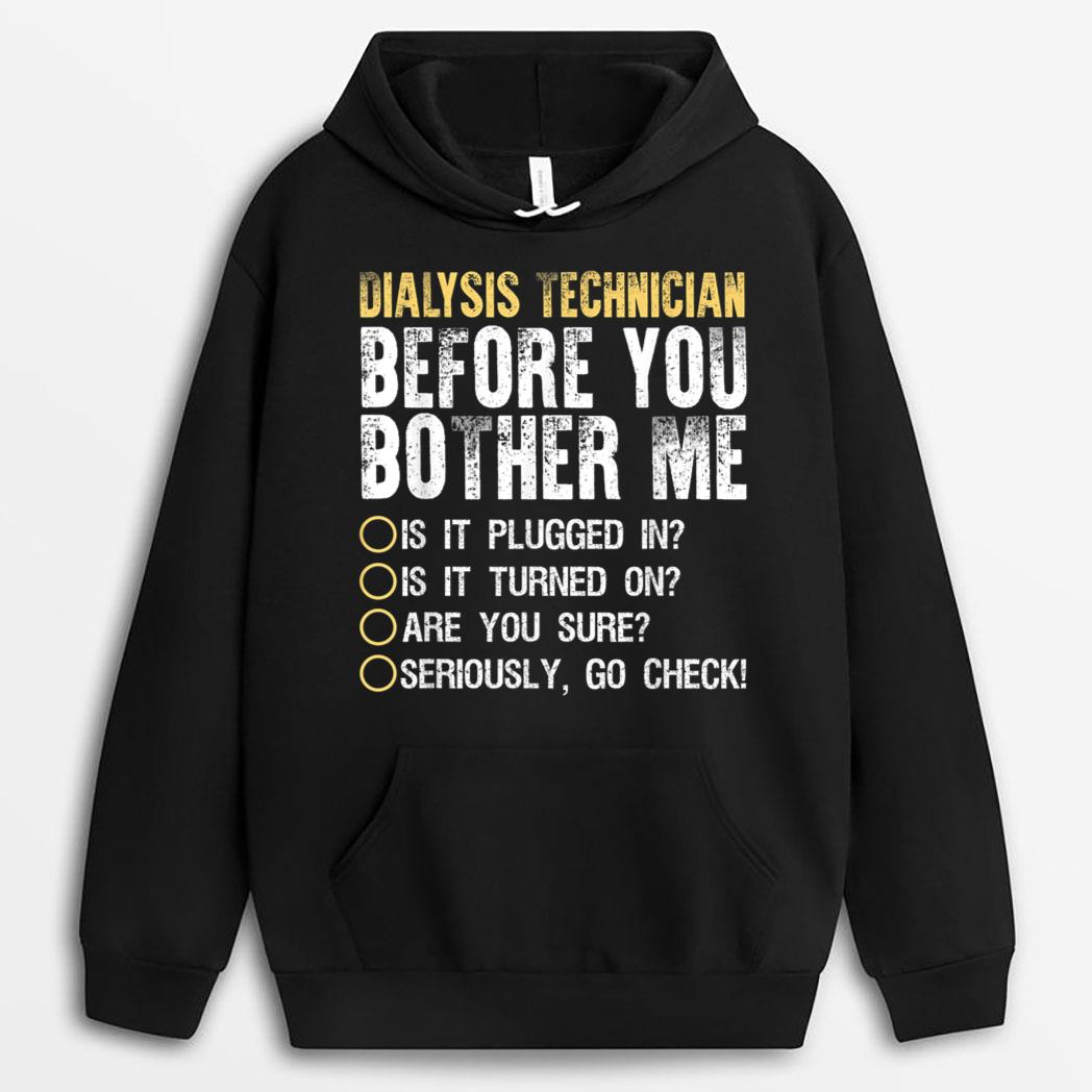 Funny Dialysis Technician Design Men Women Dialysis Nurse T-Shirt