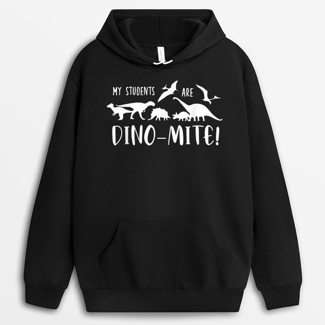 Funny Dinosaur Teacher My Students Are Dino-Mite T-Shirt