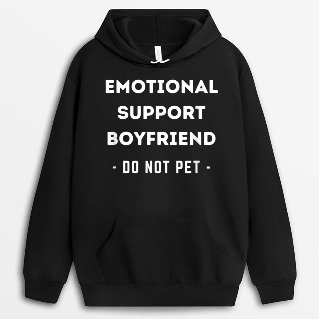 Funny Emotional Support Boyfriend Dog Owner T-Shirt