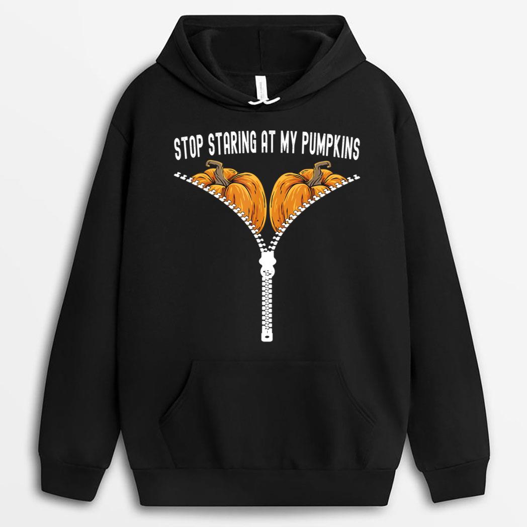Funny Halloween Stop Staring At My Pumpkins Happy Halloween T-Shirt