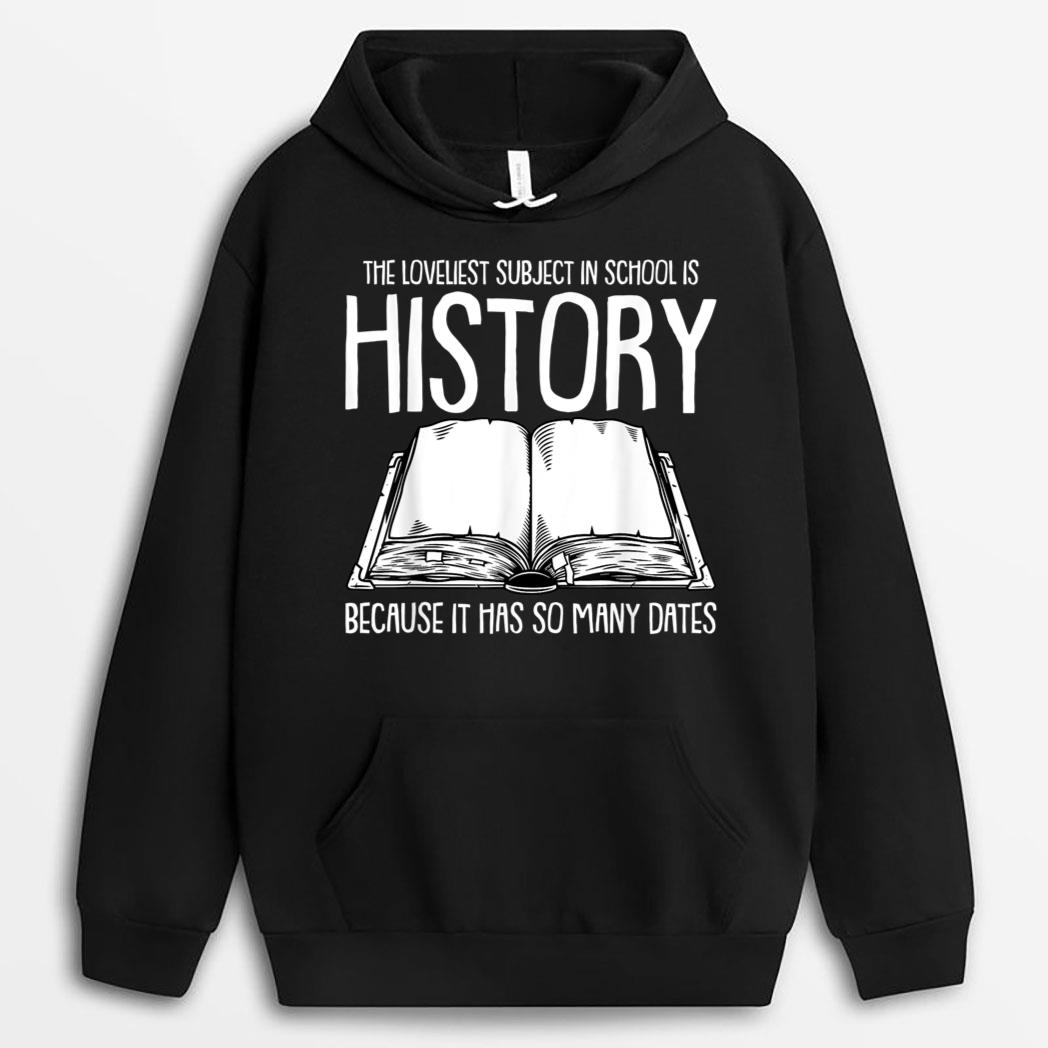 Funny History Joke for Teachers and Students History Buff T-Shirt