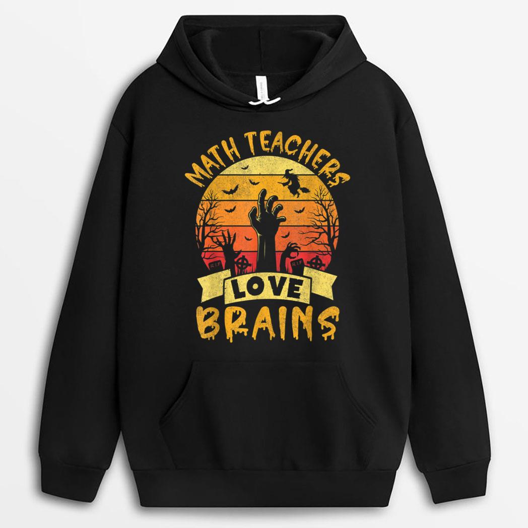 Funny Math Teacher Halloween All Teachers Love Brains T-Shirt