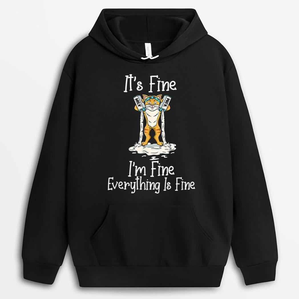 Funny Meow Cat It's Fine I'm Fine Everything Is Fine Cat T-Shirt
